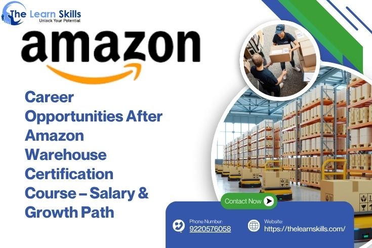 Career Opportunities After Amazon Warehouse Certification Course – Salary & Growth Path